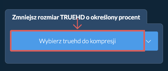 Zmniejsz rozmiar truehd o określony procent