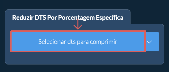 Reduzir Tamanho de dts em uma porcentagem específica