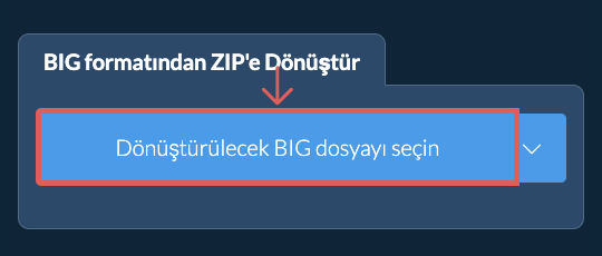 BIG formatından ZIP'e Dönüştür