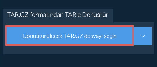TAR.GZ formatından TAR'e Dönüştür