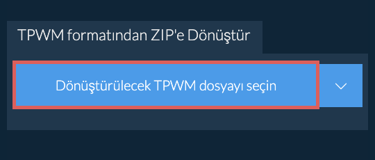 TPWM formatından ZIP'e Dönüştür