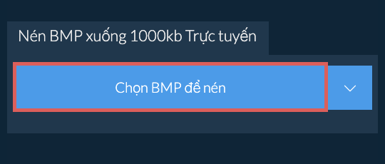Nén BMP xuống 1000kb Trực tuyến