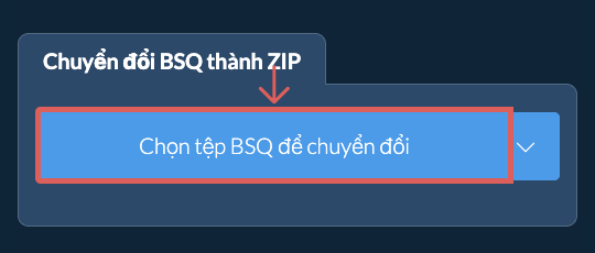 Chuyển đổi BSQ thành ZIP