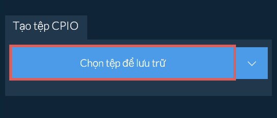 Tạo tệp CPIO