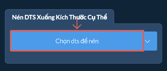 Nén dts Dưới kích thước cụ thể