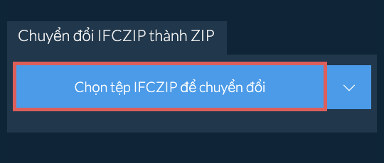 Chuyển đổi IFCZIP thành ZIP