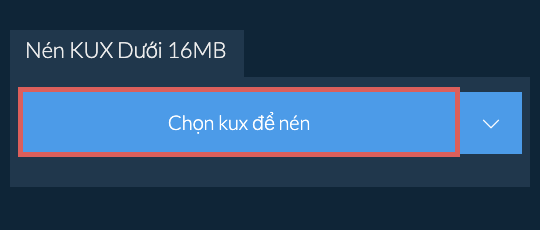 Nén kux Dưới 16MB