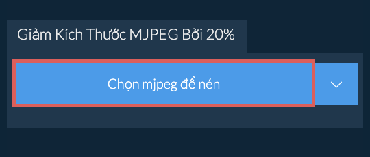 Giảm Kích Thước mjpeg Bởi 20%