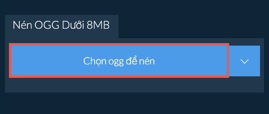 Nén ogg Dưới 8MB