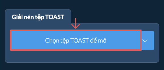 Giải nén tệp TOAST