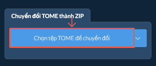 Chuyển đổi TOME thành ZIP