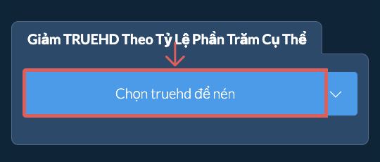 Giảm Kích Thước truehd Bởi tỷ lệ phần trăm cụ thể