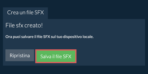Salva il file SFX creato sul disco locale Salva il file SFX creato sul disco locale
