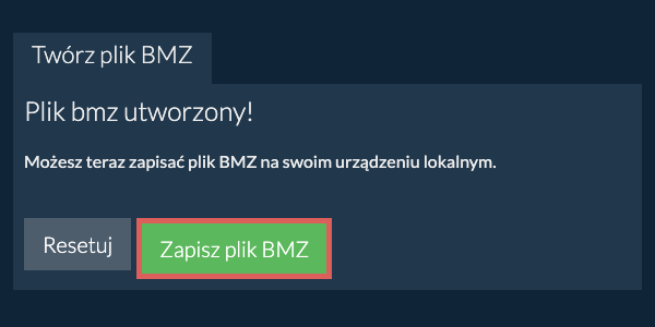 Zapisz utworzony plik BMZ na dysk lokalny