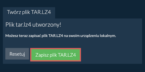 Zapisz utworzony plik TAR.LZ4 na dysk lokalny