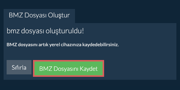 Oluşturulan BMZ dosyasını yerel sürücüye kaydedin