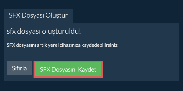 Oluşturulan SFX dosyasını yerel sürücüye kaydedin