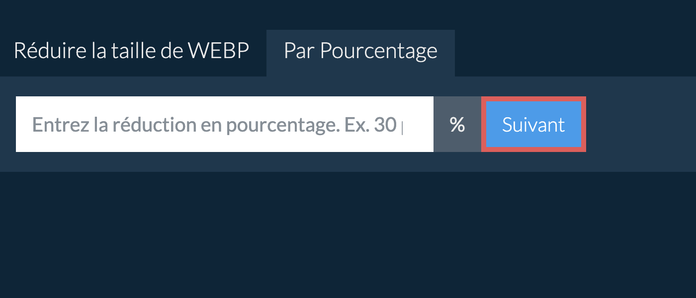 Réduire webp par pourcentage