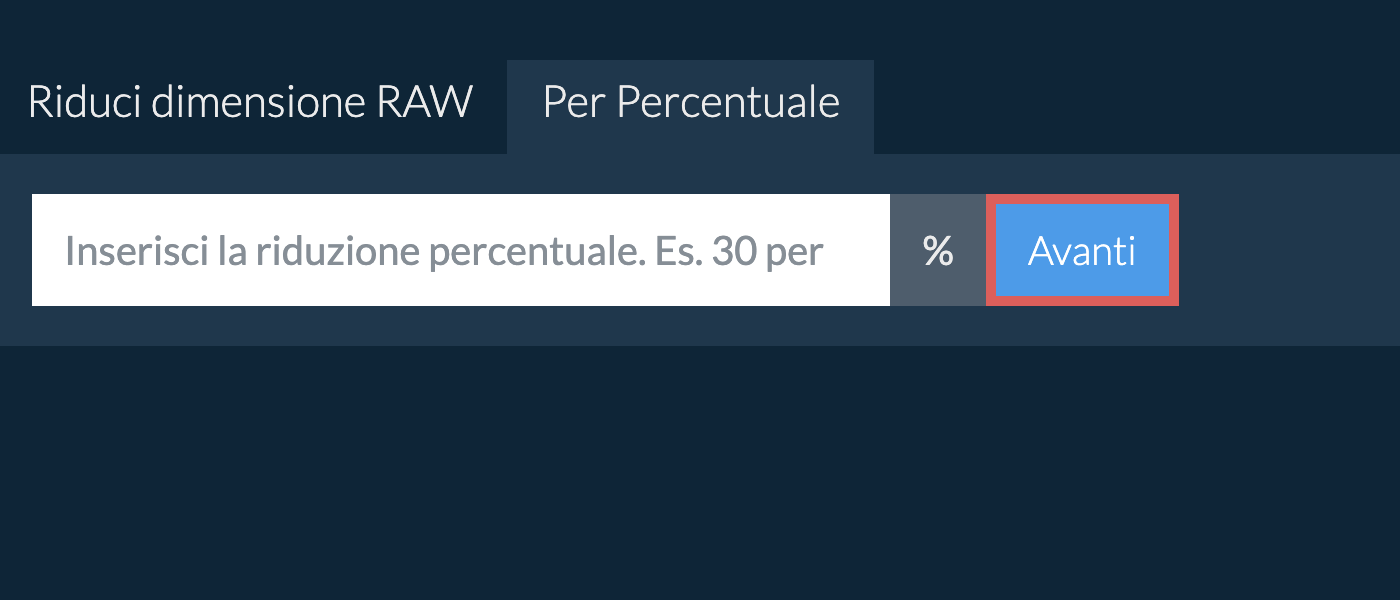 Riduci raw Per Percentuale