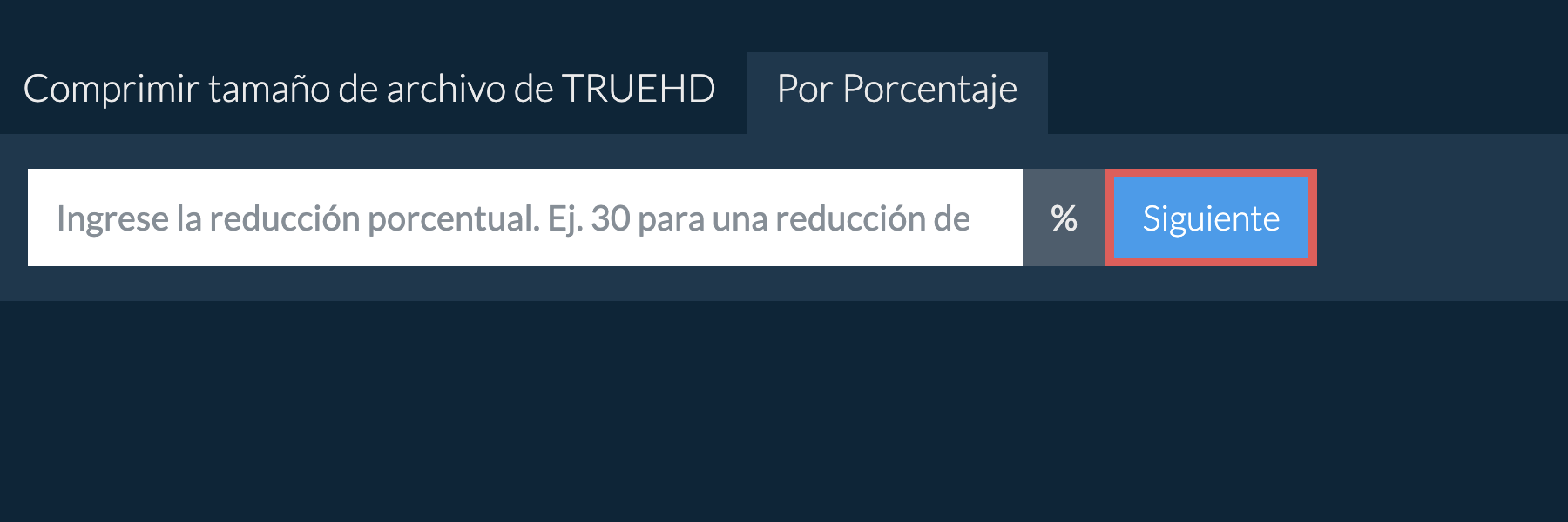 Reducir truehd por porcentaje