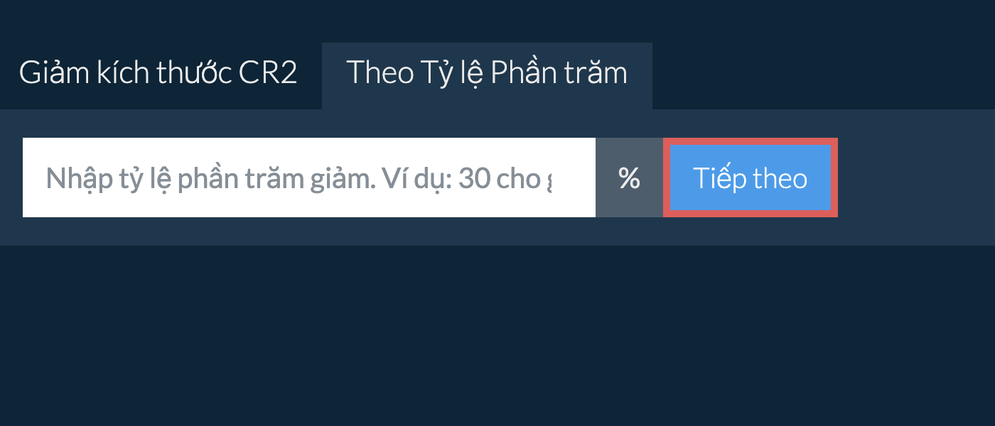 Giảm cr2 Theo Tỷ Lệ Phần Trăm