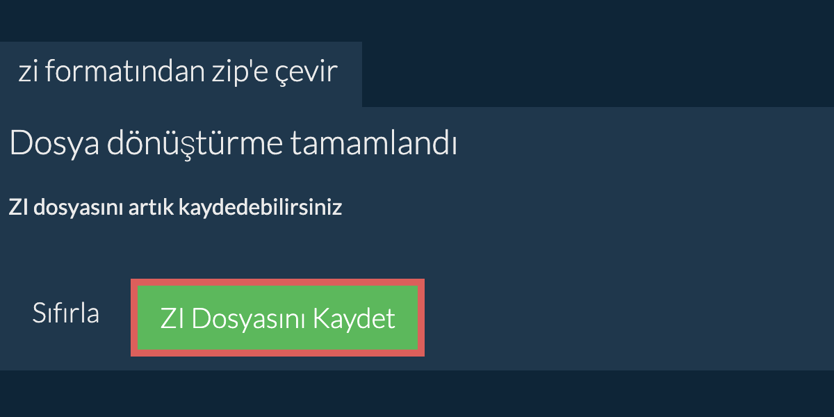 ZI formatına dönüştür