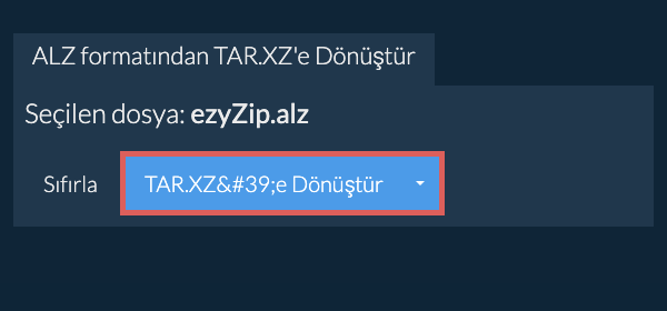 TAR.XZ dönüşümüne başlayın TAR.XZ dönüşümüne başlayın