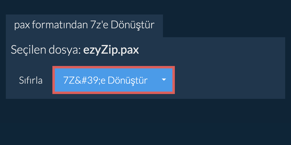 7Z dönüşümüne başlayın 7Z dönüşümüne başlayın