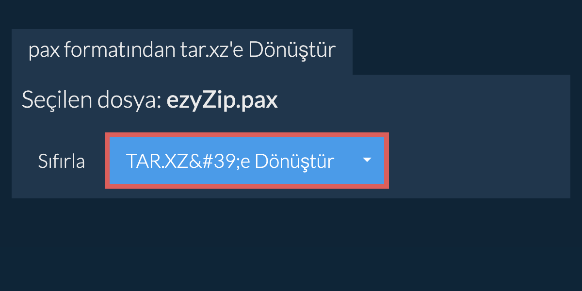 TAR.XZ dönüşümüne başlayın