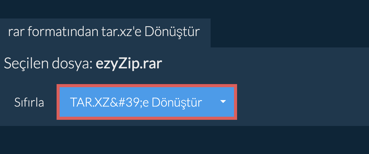 tar.xz dönüşümüne başlayın