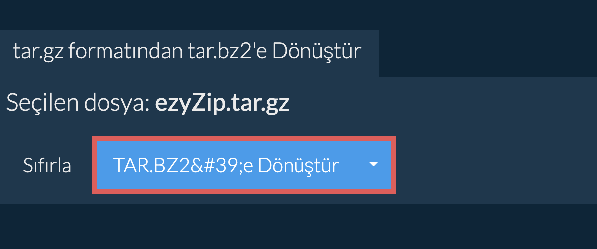 tar.bz2 dönüşümüne başlayın