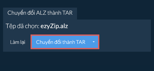 Bắt đầu chuyển đổi thành TAR Bắt đầu chuyển đổi thành TAR
