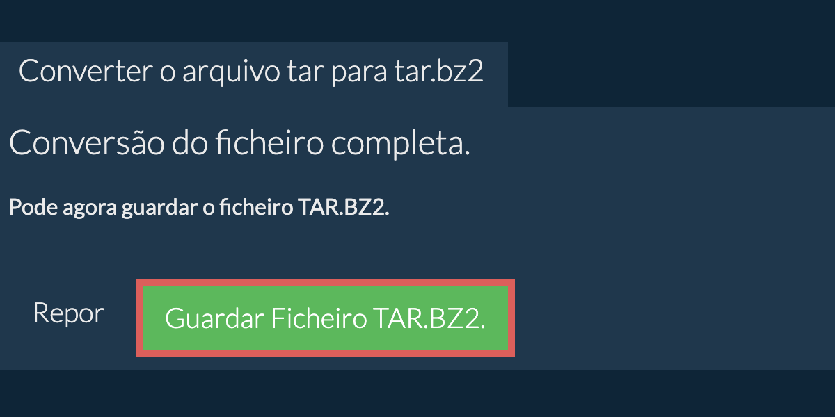 Guardar ficheiro tar.bz2