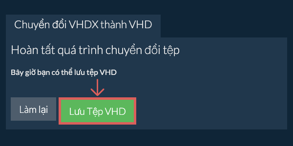 Lưu tệp VHD