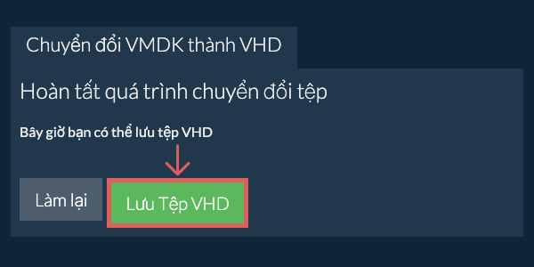 Lưu tệp VHD