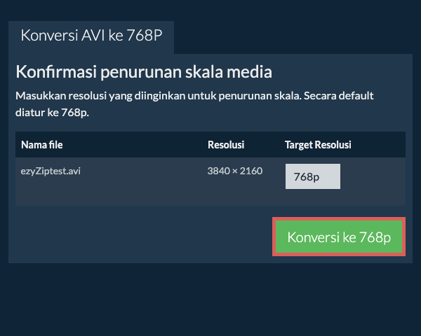 Konversi ke 768p Kompres 768p