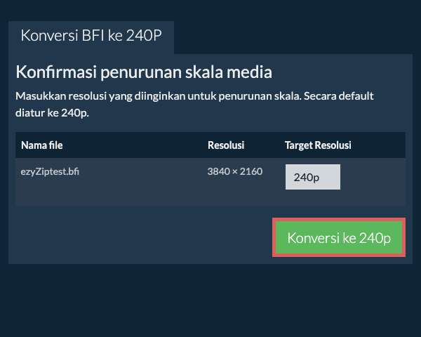 Konversi ke 240p Kompres 240p
