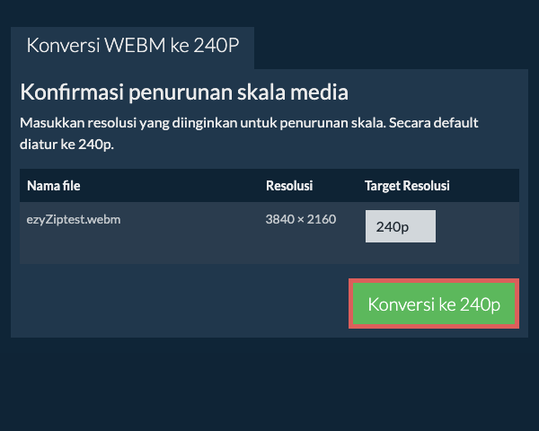 Konversi ke 240p Kompres 240p