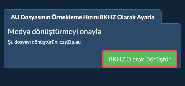 au Dosyasının Örnekleme Hızını 8kHz Olarak Ayarla
