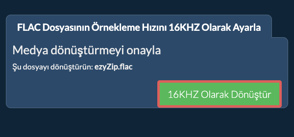 flac Dosyasının Örnekleme Hızını 16kHz Olarak Ayarla
