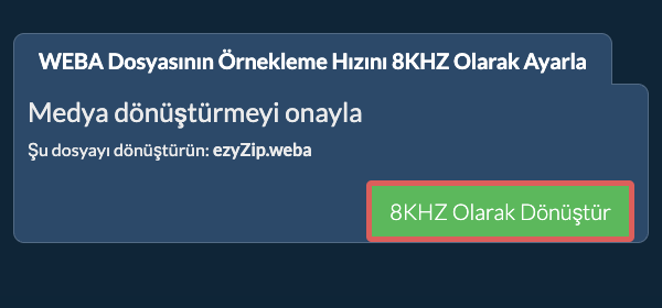 weba Dosyasının Örnekleme Hızını 8kHz Olarak Ayarla