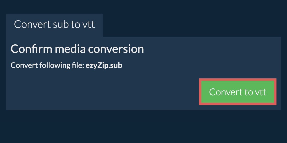 Convert to VTT