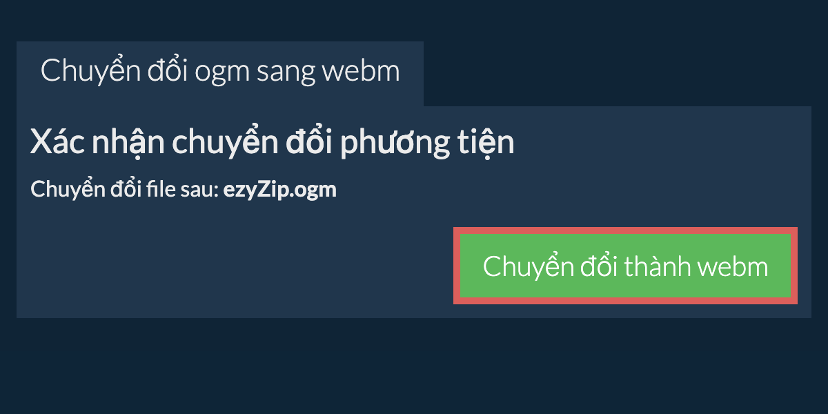 Chuyển đổi thành WEBM