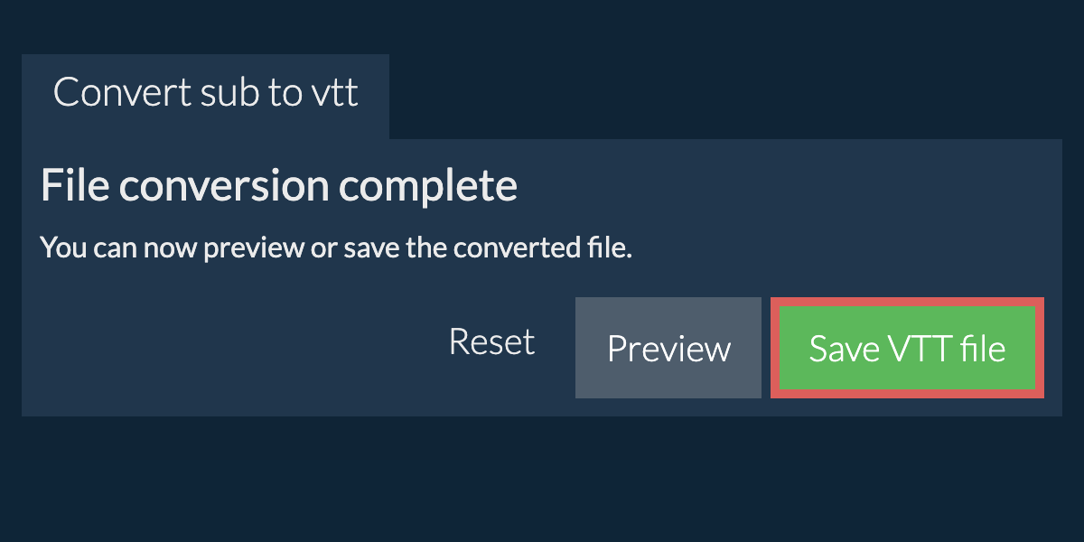 Convert to VTT