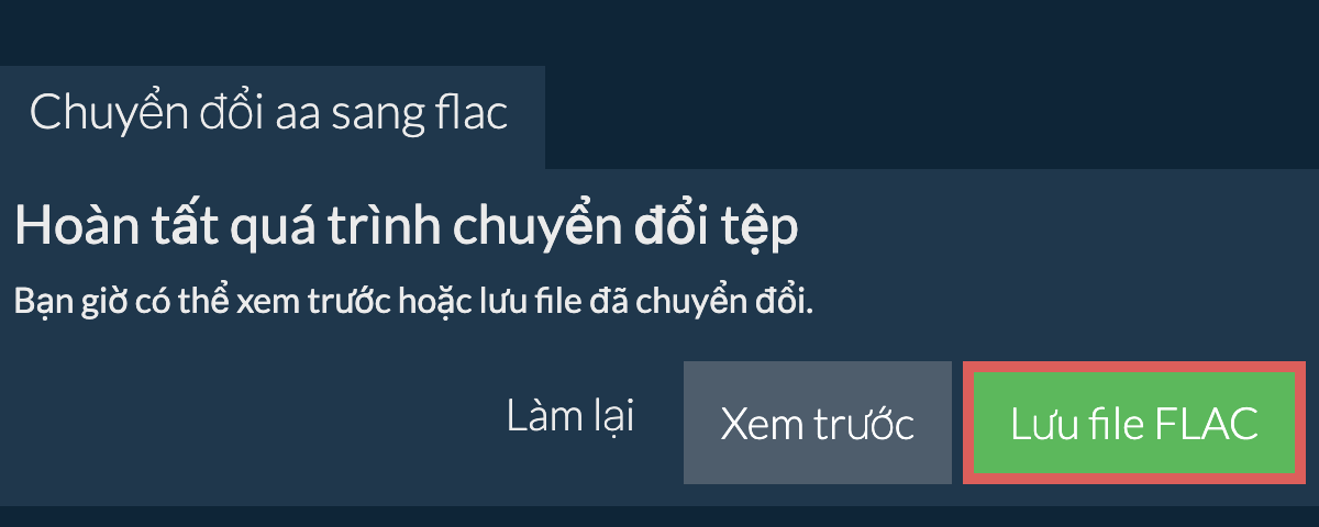 Chuyển đổi thành FLAC