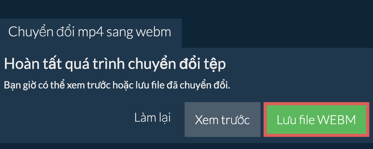 Chuyển đổi thành WEBM