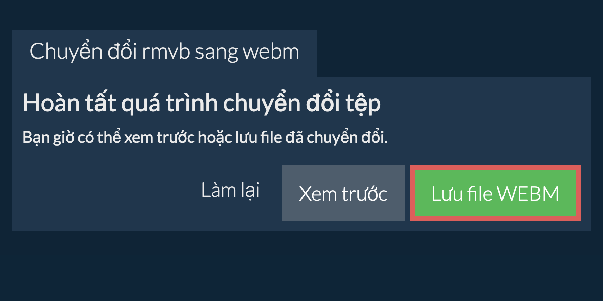 Chuyển đổi thành WEBM