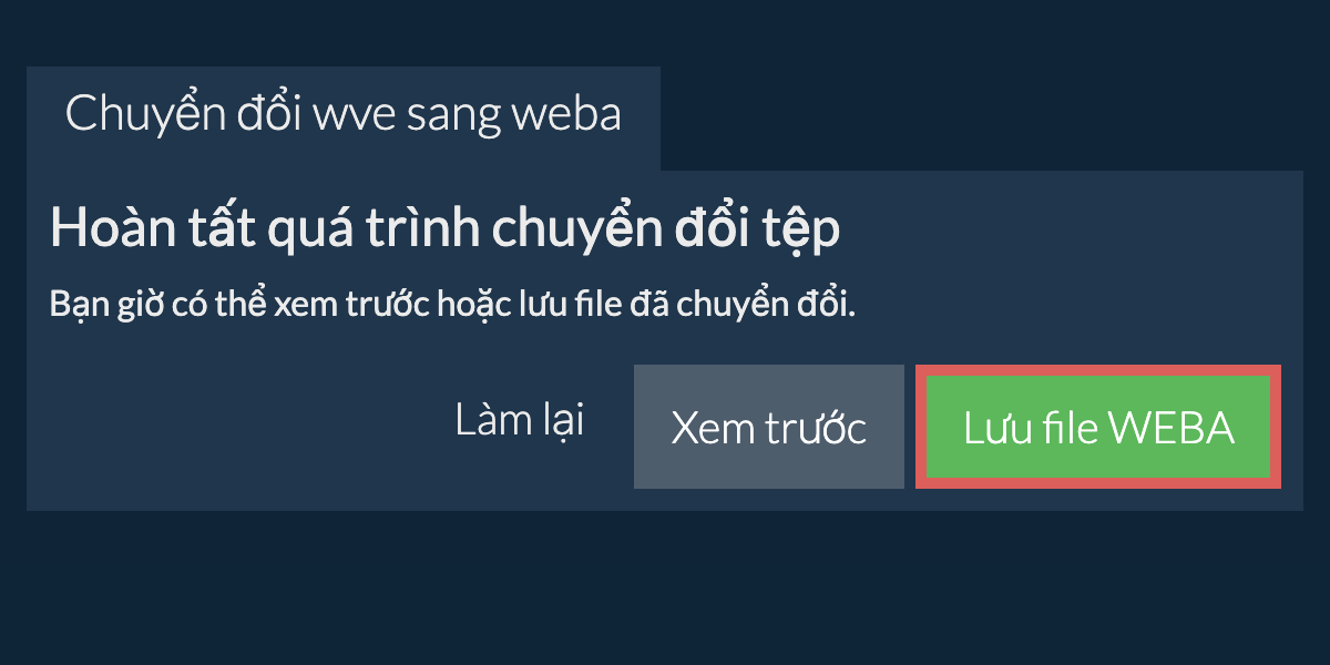Chuyển đổi thành WEBA