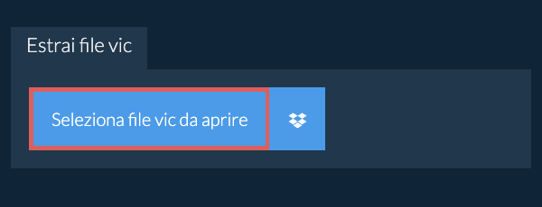 Estrai file vic