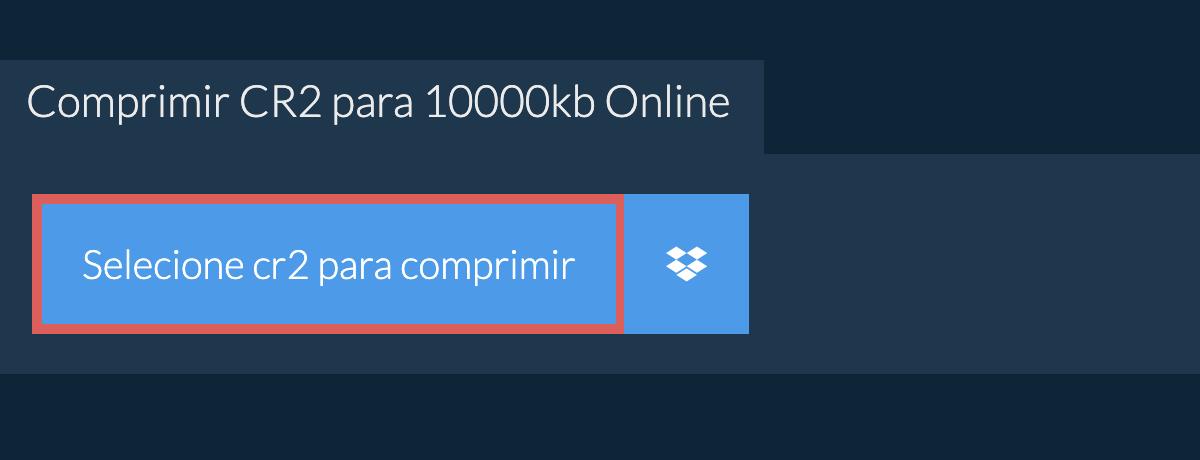 Comprimir cr2 para 10000kb Online